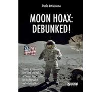 Paolo Attivissimo Moon Hoax: Debunked (Tascabile)