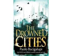 Paolo Bacigalupi The Drowned Cities (Tascabile) Ship Breaker
