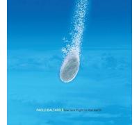 Paolo Baltaro - Low Fare Flight to the Earth