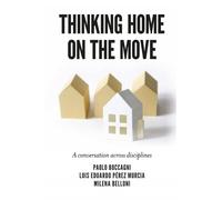 Paolo Boccagni Luis Eduardo Pérez Murcia Mile Thinking Home o (Copertina rigida)