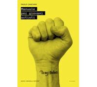 Paolo Canevari. Manuale per giovani artisti
