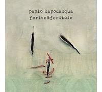 Paolo Capodacqua - Ferite & Feritoie - Cd