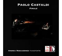 PAOLO CASTALDI: FINALE - ANDREA REBAUDENGO (PIANO)