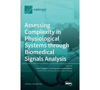 Paolo Castiglio Assessing Complexity in Physiological Systems (Copertina rigida)