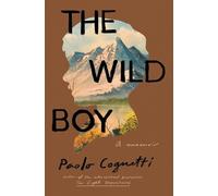 Paolo Cognetti The Wild Boy (Tascabile)