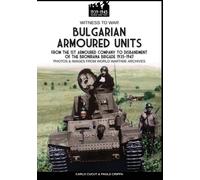 Paolo Crippa Bulgarian armoured units (Tascabile)