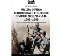 Paolo Crippa Ca Milizia difesa territoriale e guardie civiche nell'O (Tascabile)