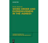Paolo Dainotti Word Order and Expressiveness in the "Aeneid" (Copertina rigida)