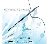 Paolo Di Sabatino Giochi D'Acqua (CD)