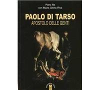 Paolo di Tarso. Apostolo delle genti. Con CD Audio