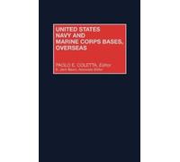 Paolo E. Colett United States Navy and Marine Corps Bases, Ov (Copertina rigida)