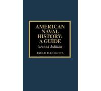 Paolo E. Coletta American Naval History (Copertina rigida)