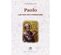 Paolo e gli inizi del cristianesimo