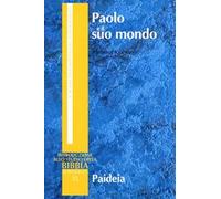 Paolo e il suo mondo