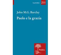 Paolo e la grazia - Barclay John M. G.