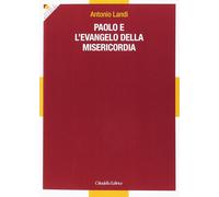 Paolo e l'evangelo della misericordia