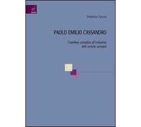 Paolo Emilio Cassandro. Contributo scientifico all'evoluzione delle teoriche aziendali