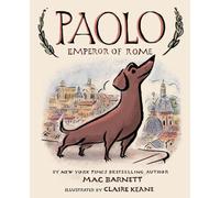 Mac Barnett Paolo, Emperor of Rome (Copertina rigida)