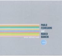 Paolo Fedreghini / Marco Bianchi - Several Additional Waves