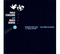 Paolo Fedreghini - Spread Your Love/ Blu Night In Africa