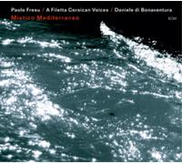 Paolo Fresu, A Filetta & Daniele di Bonaventura Mistico Mediterr (CD) Album
