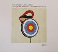Paolo Fresu & Omar Sosa - Eros (featuring Natacha Atlas & Jaques Morelenbaum)...