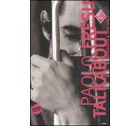 Paolo Fresu talkabout. Biografia a due voci. Con DVD