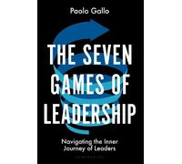 Paolo Gallo The Seven Games of Leadership (Copertina rigida)