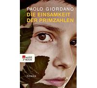 Paolo Giordano Bruno Genzler Die Einsamkeit der Primzahlen (Tascabile)