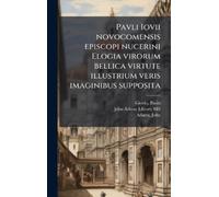 Paolo Giovio Jo Pavli Iovii novocomensis episcopi nucerini El (Copertina rigida)
