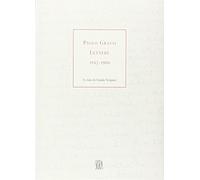 Paolo Grassi. Lettere 1942-1980. Ediz. illustrata