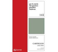 Paolo Grossi Mario Sbriccoli. Carteggio (1962-2004)