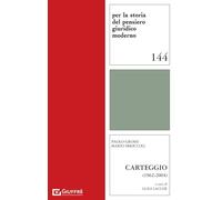 Paolo Grossi Mario Sbriccoli. Carteggio (1962-2004)