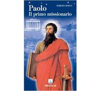 Paolo. Il primo missionario