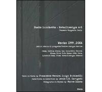 Paolo Lucchetta+RetailDesign srl. Venezia Marghera Italy. Works 1999-2006. Dodici storie di progetto-Twelve design stories. Ediz. bilingue