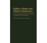 Paolo Mancini David L. Swa Politics, Media, and Modern Democ (Copertina rigida)