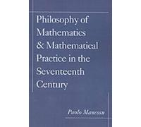 Paolo Mancosu Philosophy of Mathematics and Mathematical Practice in (Tascabile)
