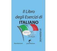 Paolo Mantovani Il Libro degli Esercizi di Italiano (Tascabile)