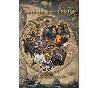 Paolo Mazzucato AJ and the Incredible Fish (Copertina rigida)
