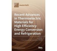 Paolo Mele Recent Advances in Thermoelectric Materials for Hi (Copertina rigida)