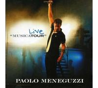 Paolo Meneguzzi - Live: Musica Tour
