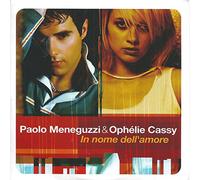paolo meneguzzi & ophélie cassy - In Nome Dell'amore