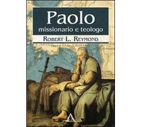 Paolo: missionario e teologo