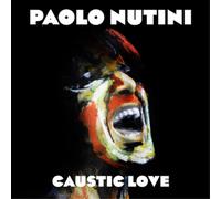 Nutini Paolo - Amore caustico [VINILE]