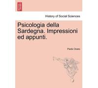 Paolo Orano Psicologia della Sardegna. Impressioni ed appunti. (Tascabile)