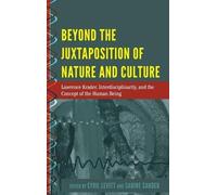 Paolo Palmieri Beyond the Juxtaposition of Nature and Culture (Copertina rigida)