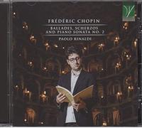 Paolo Chopin / Rinaldi Chopin: Ballades Scherzos & Piano Sonata 2 (CD)