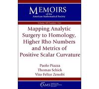 Paolo Piazza Th Mapping Analytic Surgery to Homology, Higher Rho Num (Tascabile)