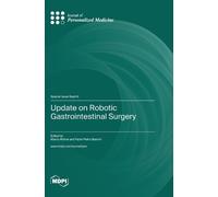 Paolo Pietro Bianchi M Update on Robotic Gastrointestinal Su (Copertina rigida)