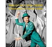 Paolo Poli e Lele Luzzati. Il Novecento è il secolo nostro